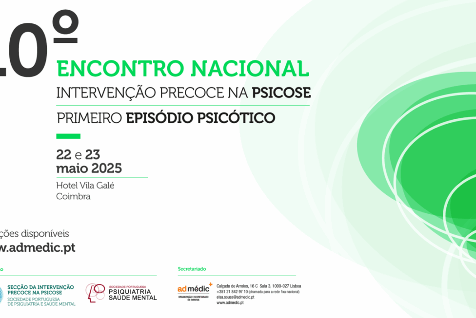 10 º Encontro Nacional de Intervenção Precoce Primeiro Episódio Psicótico